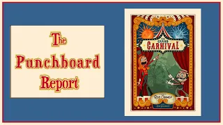 The Punchboard Report - The Grand Carnival
