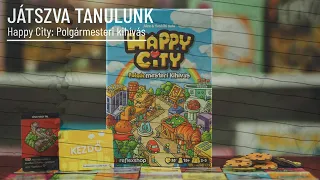 Happy City társasjáték ? JÁTSZVA TANULUNK