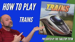 Trains - How to Play