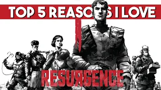 Top 5 Things I Love About Resurgence