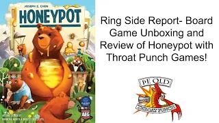Ring Side Report-Board Game Review of Honeypot!