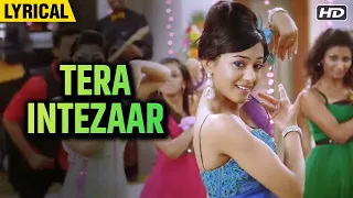 Tera Intezaar (Lyrical) | Bollywood Romantic Party Song | Love U Mr. Kalakaar | Amrita Rao