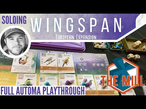 Soloing Wingspan European Expansion - The Mill