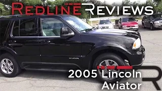 2005 Lincoln Aviator Review, Walkaround, Start Up, Test Drive
