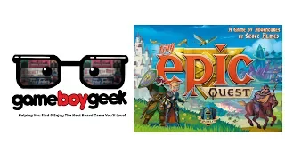 Tiny Epic Quest Review with the Game Boy Geek