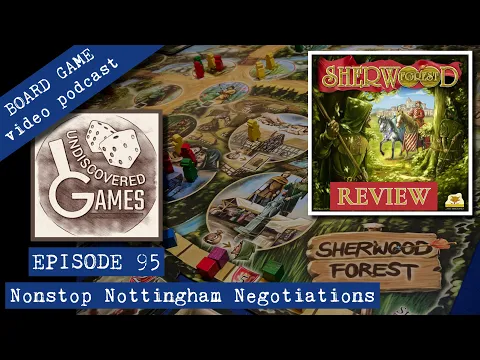 SHERWOOD FOREST BOARD GAME Review/Overview of How To Play E95 Negotiation Worker Placement Bluffing