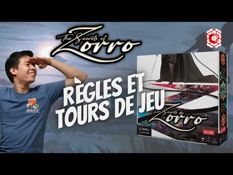 Les Secrets de Zorro - Règles et Tour de jeu
