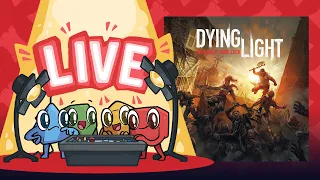Live Play: Dying Light