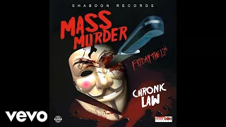 Chronic Law - Mass Murder (Official Audio)