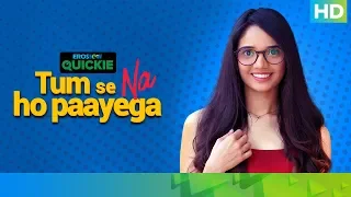 The Girl Next Desk | Tum Se Na Ho Paayega | Eros Now Quickie