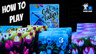How to Play Gift of Tulips
