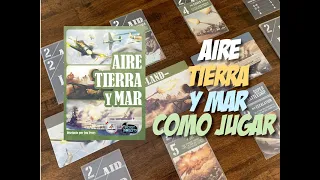 Aire, Tierra y Mar: Cómo Jugar/Tutorial