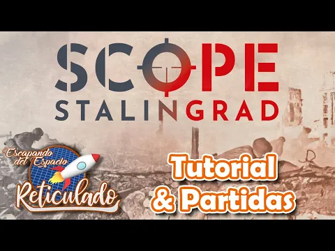 💣SCOPE Stalingrad🐉[TUTORIAL Y PARTIDAS]