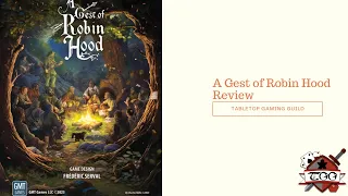 A Gest of Robin Hood Board Game Review