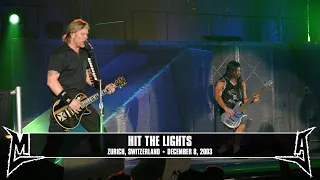 Metallica: Hit the Lights (Zurich, Switzerland - December 8, 2003)