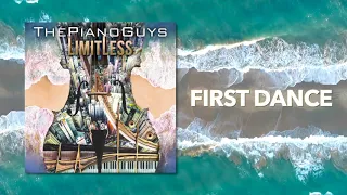 First Dance - The Piano Guys (Audio)