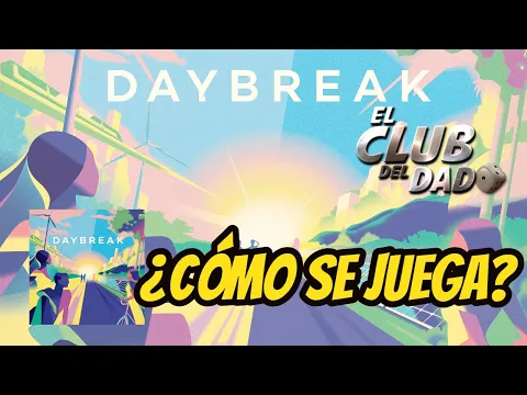 Daybreak - Reseña / Tutorial - Juego de mesa