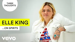 Elle King - Three Thoughts on Spirits