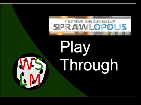 Sprawlopolis Solo Play Through