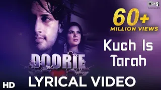 Kuch Is Tarah Lyrical - Doorie | Atif Aslam | Mithoon & Atif Aslam Kuch Is Tarah Lyrical - Doorie | Atif Aslam | Mithoon & Atif Aslam