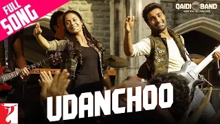 Udanchoo - Full Song | Qaidi Band | Aadar Jain | Anya Singh | Arijit Singh | Yashita Sharma