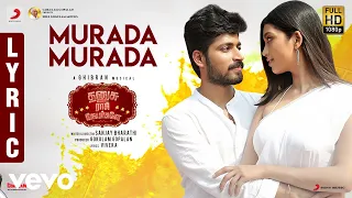 Dhanusu Raasi Neyargalae - Murada Murada Lyric | Harish Kalyan, Digangana | Ghibran