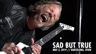 Metallica: Sad But True (Barcelona, Spain - May 5, 2019)