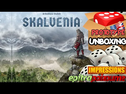 Skalvenia - Prototype Unboxing & First Impressions (EN) | Epitrapaizoume