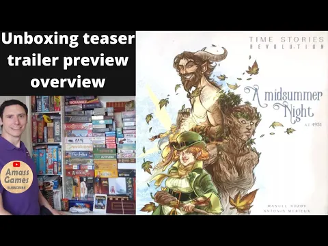 Time Stories Revolution: A Midsummer Night's Dream unboxing teaser trailer preview AmassGames 4k