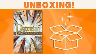 Patrician: Towers of Influence - Unboxing!