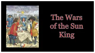 The Wars of the Sun King (Serious Historical Games) - The War of Devolution 1667-1668