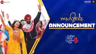 Announcement - Nikka Zaildar 3 | Ammy Virk & Wamiqa Gabbi | Gurmeet Singh | Kaptaan