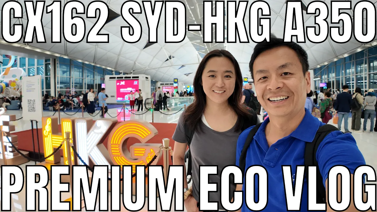Cathay Pacific A350-900 Premium Economy Vlog: Sydney to Hong Kong