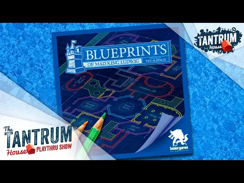 Blueprints of Mad King Ludwig Playthru