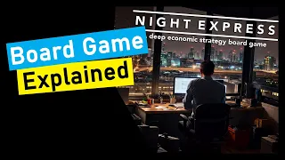 How to Play Night Express