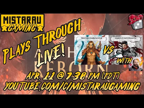 Mista Rau Gaming LIVE! Ashes Reborn: Tristan vs. Harold (Rematch)