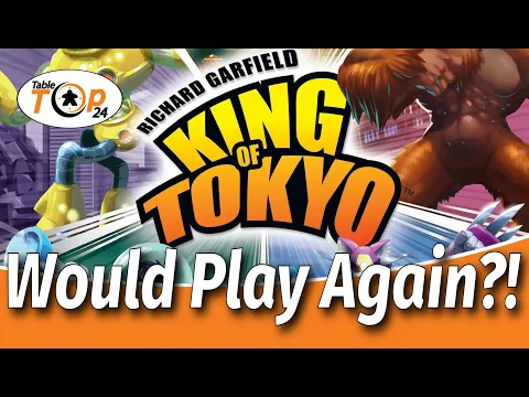 Would Play Again?! King of Tokyo