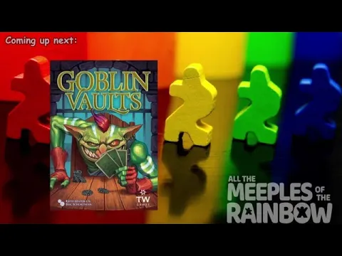All the Games with Steph: Goblin Vaults