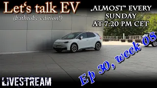 (Live) Let's talk EV - Week 08 - Id.3 Me2.1 Update