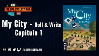 🏘️ MY CITY - PARTIDA EN SOLITARIO - CAPITULO 1 🎲