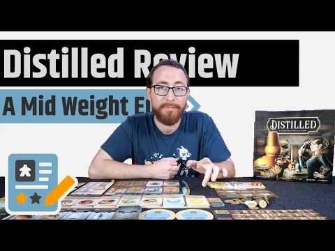 Distilled Review - A Tight Euro With Hints of Aged Cardplay & Tight Scoring