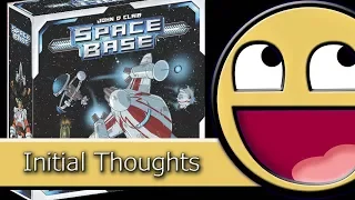 Space Base Initial Thoughts