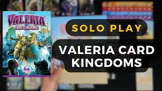 Valeria Card Kingdoms 2E Full Solo Playthrough | DaniCha