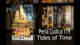 Perla Ludica 119 - Tides of Time