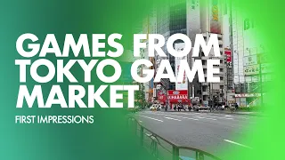 Games From Tokyo Game Market: First Impressions - with Mike DiLisio