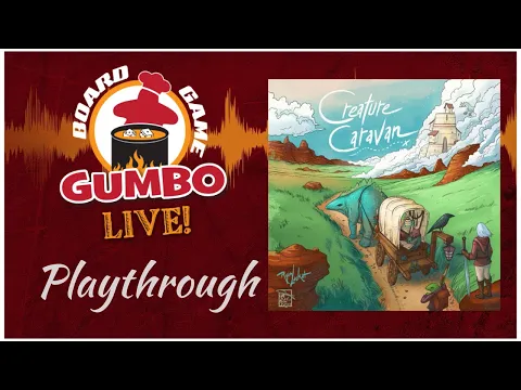 CREATURE CARAVAN - Playthrough (2p)