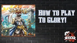 How to Play To Glory! | Pirate Adventure Board Game Rules & Tutorial