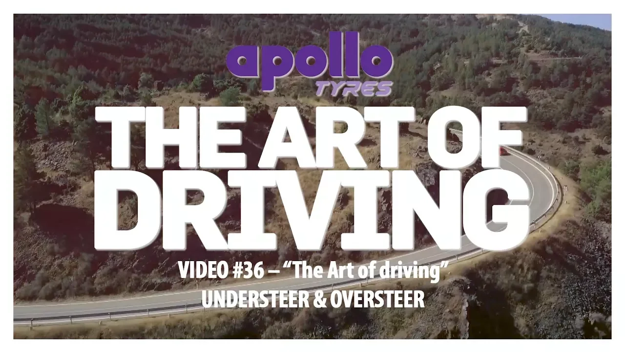 The Art Of Driving - Video#36 | Understeer & Oversteer - 2 | Presented By Apollo Tyres