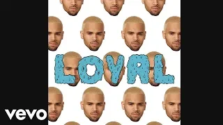 Chris Brown - Loyal (West Coast Version) (Audio) ft. Lil Wayne, Too $hort