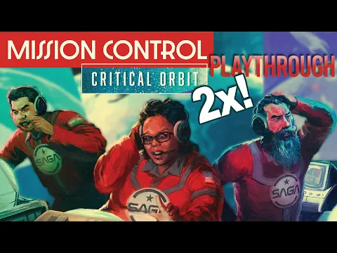 Mission Control Critical Orbit - 2 Playthroughs w/ 4 players!